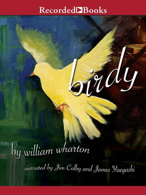 Title details for Birdy by William Wharton - Available